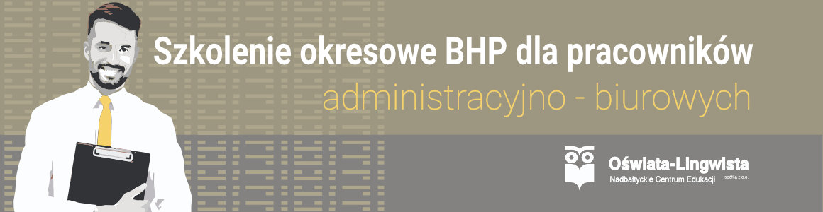 Szkolenie okresowe BHP dla pracowników administracyjno-biurowych
